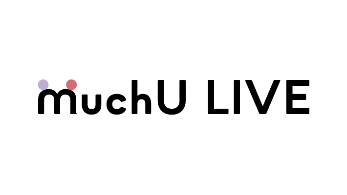 .MuchU LIVE